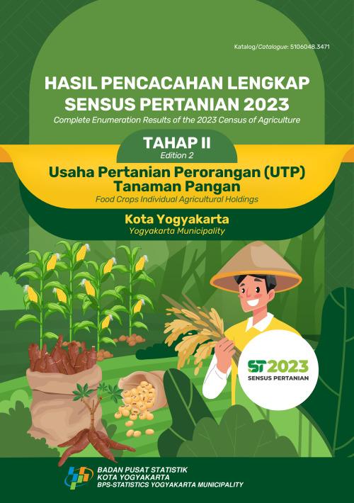 Hasil Pencacahan Lengkap Sensus Pertanian 2023 - Tahap II: Usaha Pertanian Perorangan (UTP) Tanaman Pangan Kota Yogyakarta