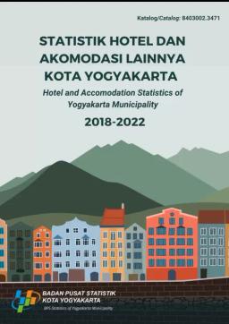 Statistik Hotel Dan Akomodasi Lainnya Di Kota Yogyakarta Tahun 2018-2022