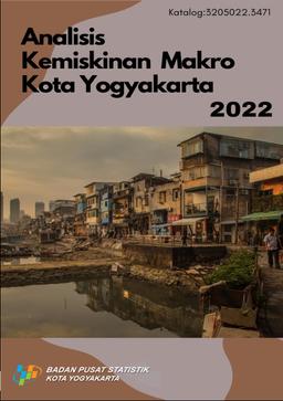 Analisis Kemiskinan Makro Kota Yogyakarta 2022