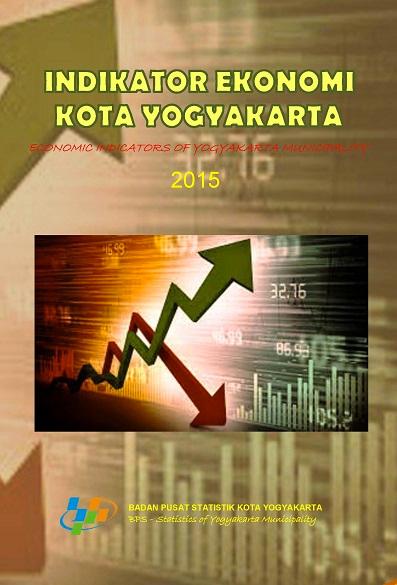 Economic Indicators of Yogyakarta City 2015