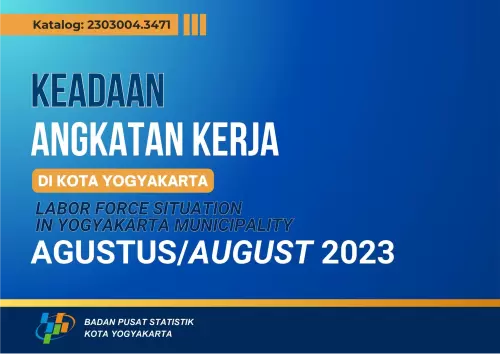 Keadaan Angkatan Kerja di Kota Yogyakarta, Agustus 2023